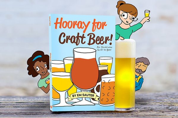 Brewers-PublicationsHooray for Craft Beer by Em Sauter