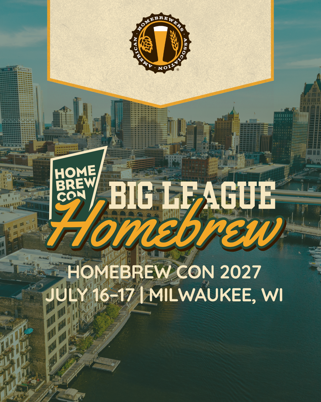 Homebrew Con 2027 in Milwaukee, July 16–17
